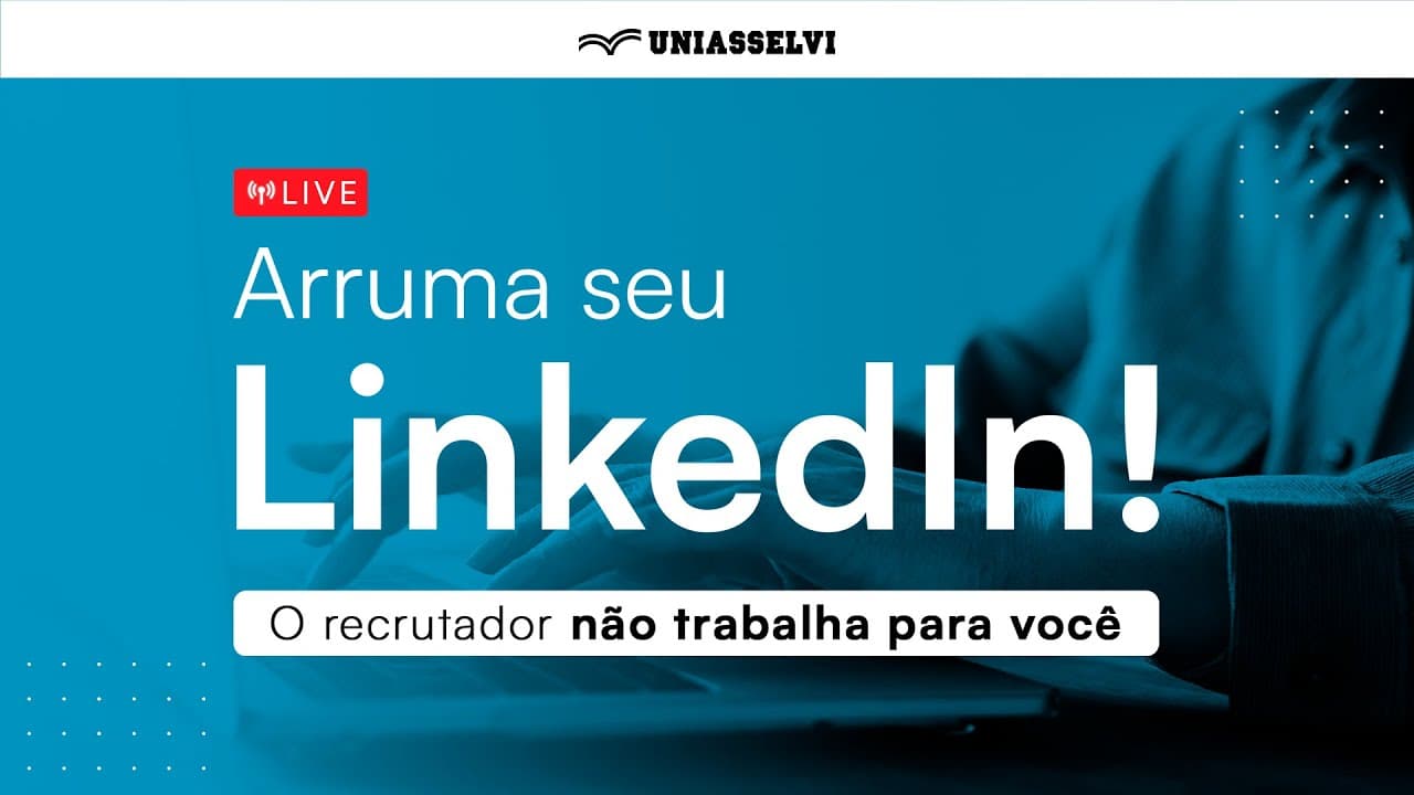 ARRUMA SEU LINKEDIN