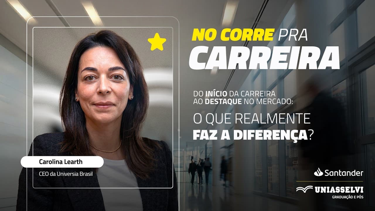 NO CORRE PRA CARREIRA — DO INÍCIO DA CARREIRA ATÉ O DESTAQUE NO MERCADO DE TRABALHO